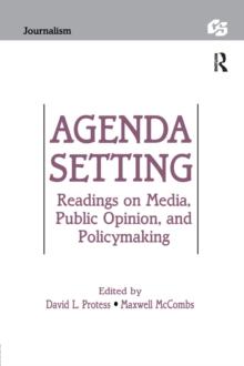 Agenda Setting : Readings on Media, Public Opinion, and Policymaking