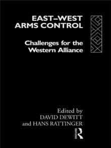 East-West Arms Control : Challenges for the Western Alliance