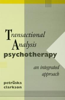 Transactional Analysis Psychotherapy : An Integrated Approach