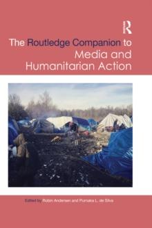 Routledge Companion to Media and Humanitarian Action