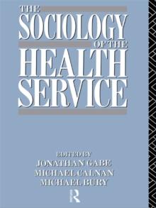 The Sociology of the Health Service