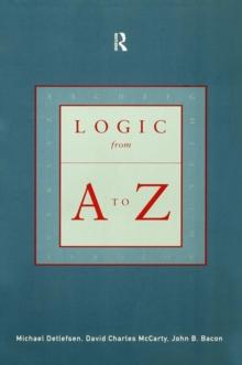 Logic from A to Z : The Routledge Encyclopedia of Philosophy Glossary of Logical and Mathematical Terms