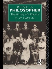 Being a Philosopher : The History of a Practice