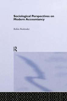 Sociological Perspectives on Modern Accountancy