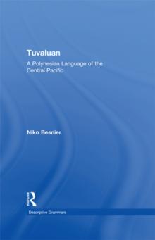 Tuvaluan : A Polynesian Language of the Central Pacific.