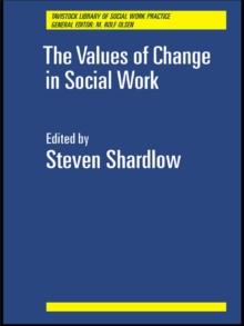 The Values of Change in Social Work