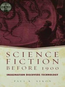 Science Fiction Before 1900 : Imagination Discovers Technology