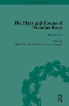 The Plays and Poems of Nicholas Rowe