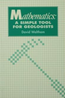 Mathematics: a Simple Tool for Geologists