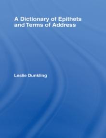 A Dictionary of Epithets and Terms of Address