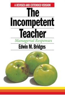 The Incompetent Teacher : Managerial Responses