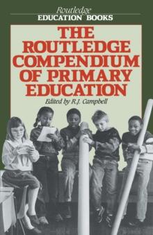 The Routledge Compendium of Primary Education