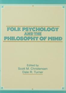 Folk Psychology and the Philosophy of Mind