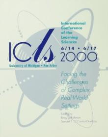 International Conference of the Learning Sciences : Facing the Challenges of Complex Real-world Settings