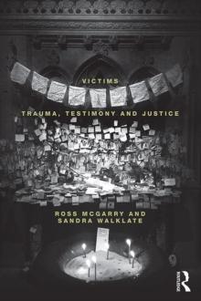 Victims : Trauma, testimony and justice