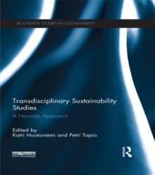 Transdisciplinary Sustainability Studies : A Heuristic Approach