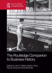 The Routledge Companion to Business History