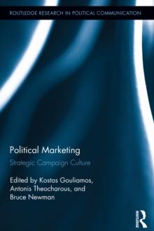 Political Marketing : Strategic 'Campaign Culture'