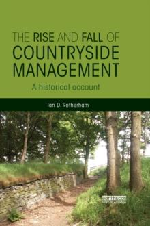 The Rise and Fall of Countryside Management : A Historical Account