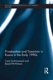 Privatization and Transition in Russia in the Early 1990s