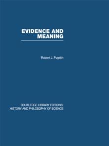 Evidence and Meaning : Studies in Analytic Philosophy