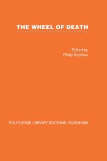 The Wheel of Death : Writings from Zen Buddhist and Other Sources