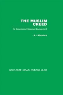 The Muslim Creed : Its Genesis and Historical Development