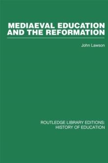 Mediaeval Education and the Reformation