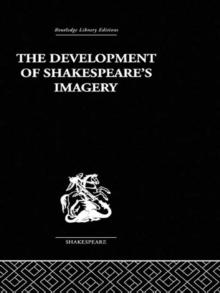 The Development of Shakespeare's Imagery