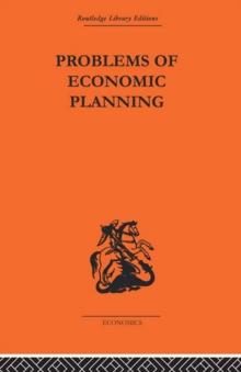 Politics of Economic Planning : Papers on Planning and Economics