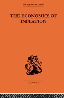 The Economics of Inflation : A Study of Currency Depreciation in Post-War Germany, 1914-1923