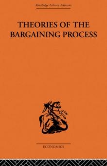 Theories of the Bargaining Process