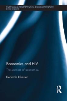 Economics and HIV : The Sickness of Economics