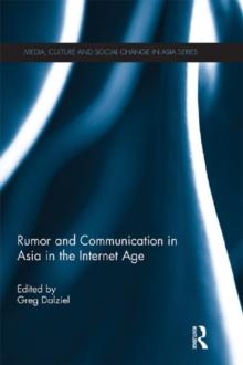 Rumor and Communication in Asia in the Internet Age