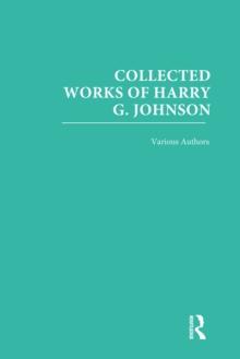 Collected Works of Harry G. Johnson