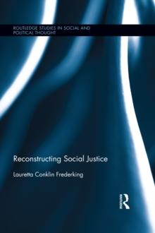 Reconstructing Social Justice