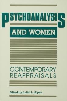 Psychoanalysis and Women : Contemporary Reappraisals