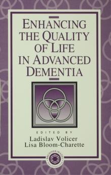 Enhancing the Quality of Life in Advanced Dementia