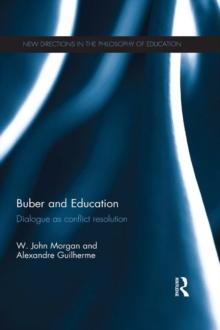 Buber and Education : Dialogue as conflict resolution