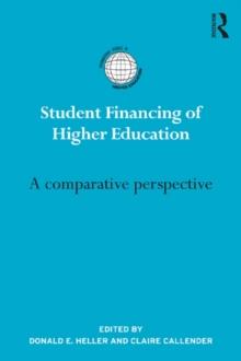 Student Financing of Higher Education : A comparative perspective