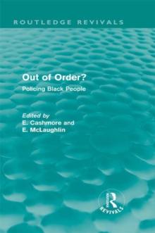 Out of Order? (Routledge Revivals) : Policing Black People