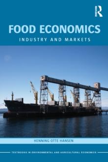 Food Economics : Industry and Markets