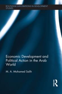 Economic Development and Political Action in the Arab World