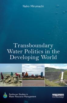 Transboundary Water Politics in the Developing World