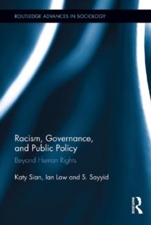 Racism, Governance, and Public Policy : Beyond Human Rights