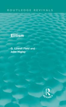 Elitism (Routledge Revivals)