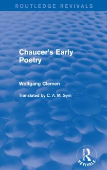 Chaucer's Early Poetry (Routledge Revivals)