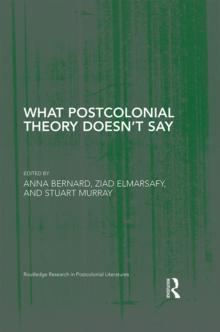 What Postcolonial Theory Doesnt Say