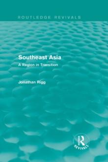 Southeast Asia (Routledge Revivals) : A Region in Transition