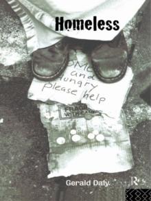 Homeless : Policies, strategies and Lives on the Streets